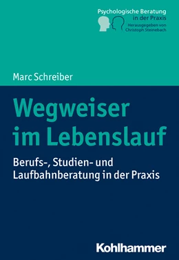 Abbildung von Schreiber | Wegweiser im Lebenslauf | 1. Auflage | 2020 | beck-shop.de