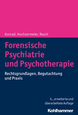 Abbildung von Konrad / Huchzermeier | Forensische Psychiatrie und Psychotherapie | 5. Auflage | 2019 | beck-shop.de