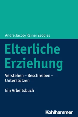 Abbildung von Jacob / Zeddies | Elterliche Erziehung | 1. Auflage | 2019 | beck-shop.de