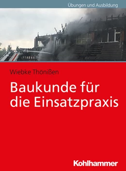 Abbildung von Thönißen | Baukunde für die Einsatzpraxis | 1. Auflage | 2020 | beck-shop.de