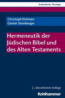 Abbildung von Dohmen / Stemberger | Hermeneutik der Jüdischen Bibel und des Alten Testaments | 2. Auflage | 2019 | beck-shop.de