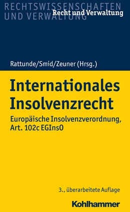Abbildung von Rattunde / Smid | Internationales Insolvenzrecht | 3. Auflage | 2025 | beck-shop.de