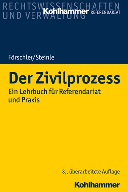 Abbildung von Förschler / Steinle | Der Zivilprozess | 8. Auflage | 2020 | beck-shop.de