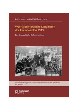 Abbildung von Jaspers / Reininghaus | Westfälisch-lippische Kandidaten der Januarwahlen 1919 | 1. Auflage | 2020 | 52 | beck-shop.de