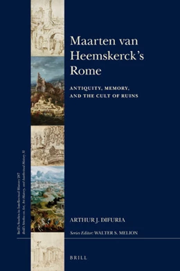 Abbildung von Di Furia | Maarten van Heemskerck’s Rome | 1. Auflage | 2019 | beck-shop.de
