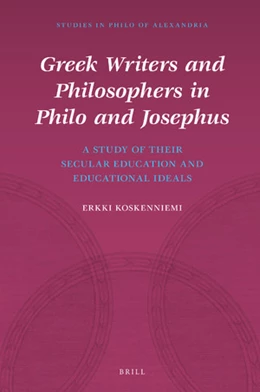 Abbildung von Koskenniemi | Greek Writers and Philosophers in Philo and Josephus | 1. Auflage | 2019 | 9 | beck-shop.de