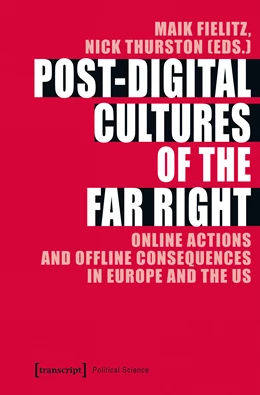 Abbildung von Fielitz / Thurston | Post-Digital Cultures of the Far Right | 1. Auflage | 2019 | beck-shop.de