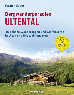 Abbildung von Egger | Bergwanderparadies Ultental | 1. Auflage | 2019 | beck-shop.de