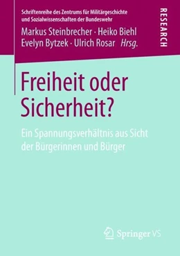 Abbildung von Steinbrecher / Biehl | Freiheit oder Sicherheit? | 1. Auflage | 2018 | beck-shop.de