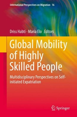 Abbildung von Habti / Elo | Global Mobility of Highly Skilled People | 1. Auflage | 2018 | beck-shop.de