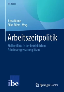 Abbildung von Rump / Eilers | Arbeitszeitpolitik | 1. Auflage | 2018 | beck-shop.de