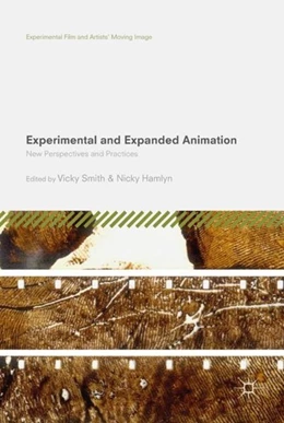 Abbildung von Smith / Hamlyn | Experimental and Expanded Animation | 1. Auflage | 2018 | beck-shop.de
