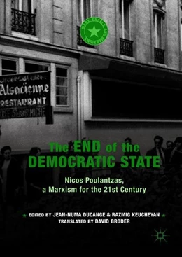 Abbildung von Ducange / Keucheyan | The End of the Democratic State | 1. Auflage | 2018 | beck-shop.de