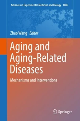 Abbildung von Wang | Aging and Aging-Related Diseases | 1. Auflage | 2018 | beck-shop.de