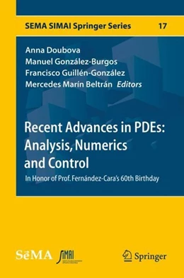 Abbildung von Doubova / González-Burgos | Recent Advances in PDEs: Analysis, Numerics and Control | 1. Auflage | 2018 | beck-shop.de
