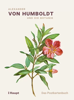 Abbildung von Lubrich | Alexander von Humboldt und die Botanik - Das Postkartenbuch | 1. Auflage | 2019 | beck-shop.de
