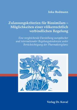 Abbildung von Bodmann | Zulassungskriterien für Biosimilars – Möglichkeiten einer völkerrechtlich verbindlichen Regelung | 1. Auflage | 2019 | 162 | beck-shop.de