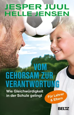Abbildung von Juul / Jensen | Vom Gehorsam zur Verantwortung | 9. Auflage | 2019 | beck-shop.de