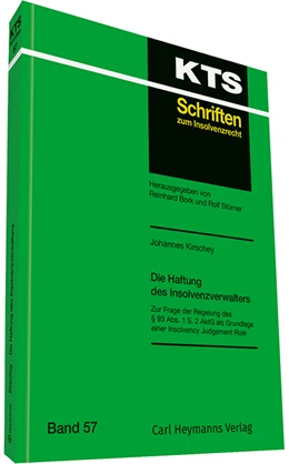 Abbildung von Kirschey | Die Haftung des Insolvenzverwalters (KTS 57) | 1. Auflage | 2018 | 57 | beck-shop.de