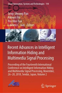 Abbildung von Pan / Ito | Recent Advances in Intelligent Information Hiding and Multimedia Signal Processing | 1. Auflage | 2018 | beck-shop.de