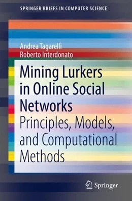 Abbildung von Tagarelli / Interdonato | Mining Lurkers in Online Social Networks | 1. Auflage | 2018 | beck-shop.de