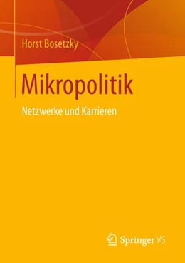 Abbildung von Bosetzky | Mikropolitik | 1. Auflage | 2018 | beck-shop.de