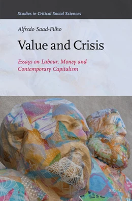 Abbildung von Saad Filho | Value and Crisis: Essays on Labour, Money and Contemporary Capitalism | 1. Auflage | 2019 | 134 | beck-shop.de