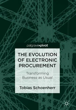 Abbildung von Schoenherr | The Evolution of Electronic Procurement | 1. Auflage | 2018 | beck-shop.de