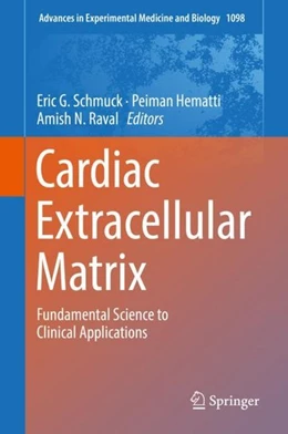 Abbildung von Schmuck / Hematti | Cardiac Extracellular Matrix | 1. Auflage | 2018 | beck-shop.de