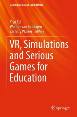 Abbildung von Cai / Joolingen | VR, Simulations and Serious Games for Education | 1. Auflage | 2018 | beck-shop.de