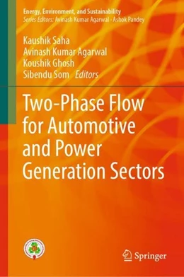 Abbildung von Saha / Kumar Agarwal | Two-Phase Flow for Automotive and Power Generation Sectors | 1. Auflage | 2018 | beck-shop.de