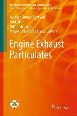 Abbildung von Agarwal / Dhar | Engine Exhaust Particulates | 1. Auflage | 2018 | beck-shop.de