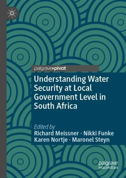 Abbildung von Meissner / Funke | Understanding Water Security at Local Government Level in South Africa | 1. Auflage | 2018 | beck-shop.de