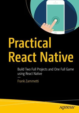 Abbildung von Zammetti | Practical React Native | 1. Auflage | 2018 | beck-shop.de