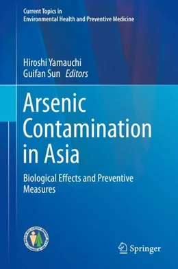 Abbildung von Yamauchi / Sun | Arsenic Contamination in Asia | 1. Auflage | 2018 | beck-shop.de