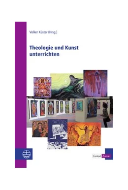 Abbildung von Küster | Theologie und Kunst unterrichten | 1. Auflage | 2021 | 23 | beck-shop.de