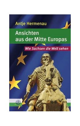 Abbildung von Hermenau | Ansichten aus der Mitte Europas | 2. Auflage | 2019 | beck-shop.de