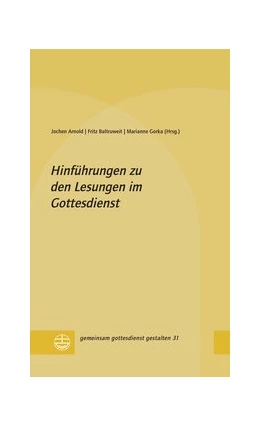 Abbildung von Arnold / Baltruweit | Hinführungen zu den Lesungen im Gottesdienst | 1. Auflage | 2019 | 31 | beck-shop.de