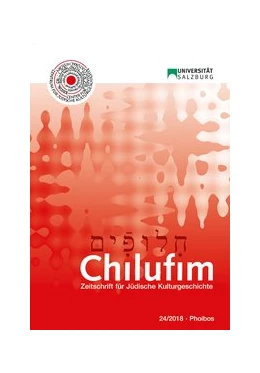 Abbildung von Zentrum für Jüdische Kulturgeschichte der Universität Salzburg | Chilufim 24, 2018 | 1. Auflage | 2018 | beck-shop.de