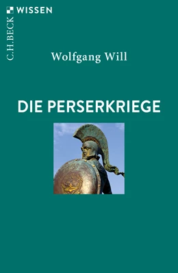 Abbildung von Will, Wolfgang | Die Perserkriege | 2. Auflage | 2019 | 2705 | beck-shop.de