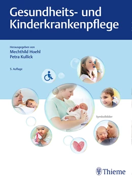 Abbildung von Hoehl / Kullick | Gesundheits- und Kinderkrankenpflege | 5. Auflage | 2019 | beck-shop.de