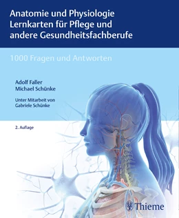 Abbildung von Faller / Schünke | Anatomie und Physiologie | 2. Auflage | 2019 | beck-shop.de