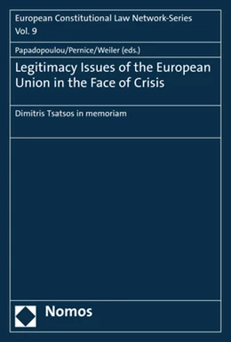 Abbildung von Papadopoulou / Pernice | Legitimacy Issues of the European Union in the Face of Crisis | 2. Auflage | 2019 | 9 | beck-shop.de