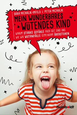 Abbildung von Michalik-Imfeld / Michalik | Mein wunderbares wütendes Kind | 1. Auflage | 2019 | beck-shop.de