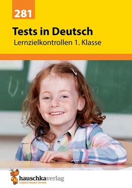 Abbildung von Ulrike Maier | Übungsheft mit Tests in Deutsch 1. Klasse | 1. Auflage | 2020 | beck-shop.de