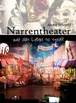 Abbildung von Schmitz | Narrentheater | 1. Auflage | 2018 | beck-shop.de