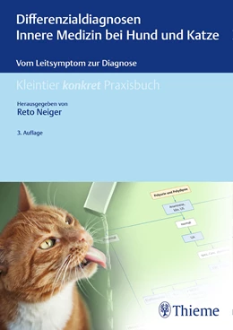 Abbildung von Neiger | Differenzialdiagnosen Innere Medizin bei Hund und Katze | 3. Auflage | 2019 | beck-shop.de
