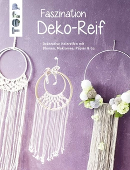 Abbildung von Faszination Deko-Reif (kreativ.kompakt) | 1. Auflage | 2019 | beck-shop.de