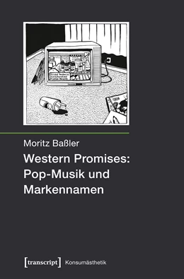 Abbildung von Baßler | Western Promises: Pop-Musik und Markennamen | 1. Auflage | 2019 | beck-shop.de