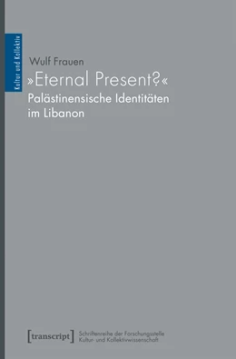 Abbildung von Frauen | »Eternal Present?« - Palästinensische Identitäten im Libanon | 1. Auflage | 2019 | beck-shop.de